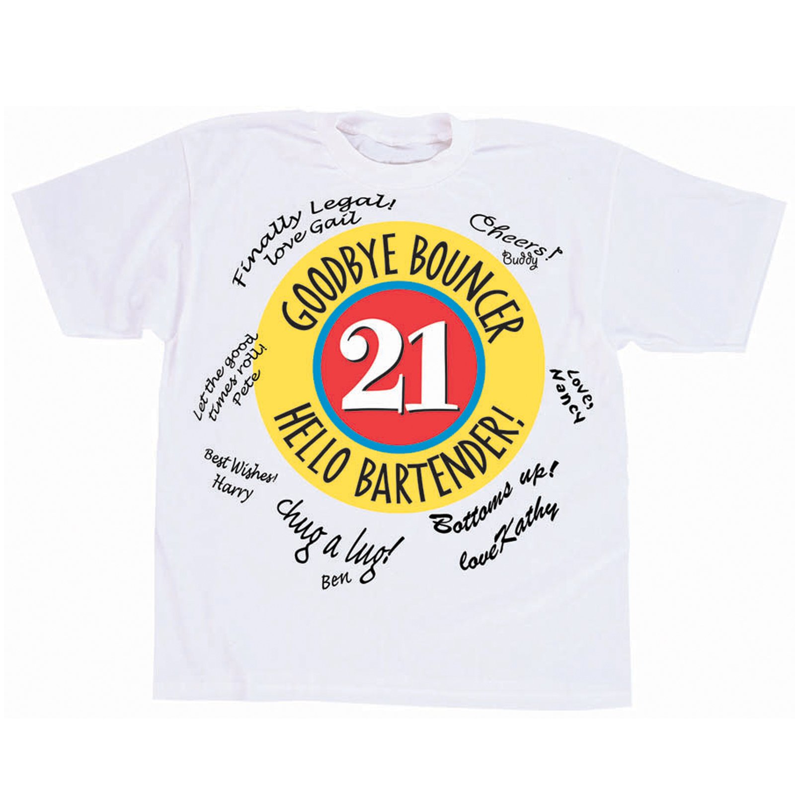 21st Birthday Autograph T-Shirt 21st Birthday Autograph T-Shirt
